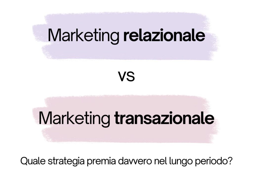 marketing relazionale e transazionale
